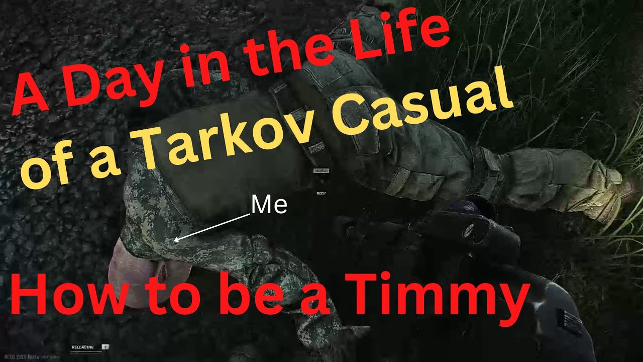 A Day in the Life of a Tarkov Casual (Part 1) How to be a timmy