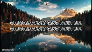 Aris Kapilla & Man Khan   Geng Takut BiniGTB KARAOKE MINUS ONE