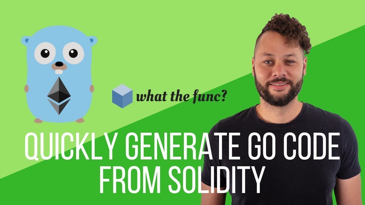 Quickly Generate Go Code From Solidity - YouTube