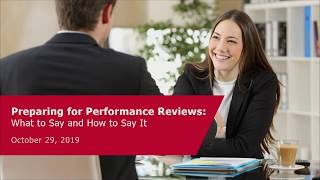 Preparing for Performance Reviews: What to Say and How to Say It