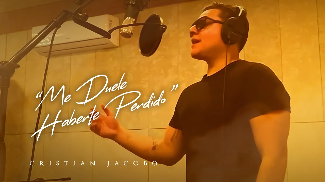 Cristian Jacobo - Me Duele Haberte Perdido