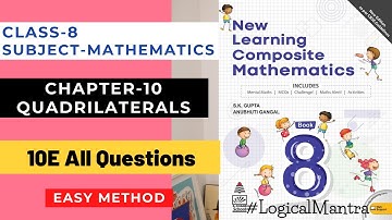 Class-8th Ch-10 "Ex-10E" Quadrilaterals || S Chand Class 8 Ch-8 (NEW LEARNING COMPOSITE MATHEMATICS)