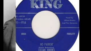 LILLIAN BROOKS AND GROUP (MOROCCOS) - NO PARKIN' - KING 4956 - 8/56