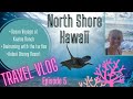 FUNNIEST BOAT TOUR WE'VE EVER BEEN ON! | Ep 5 | Ocean Voyage, North Shore Turtles & Disney's Aulani