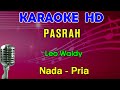 PASRAH - Leo Waldy | KARAOKE Nada Pria | Dangdut Lawas