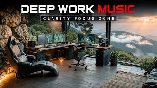 Deep Work Music ~ 2 Hour Focus Mix for Concentration & Productivity ~ Flow State Coding Mix