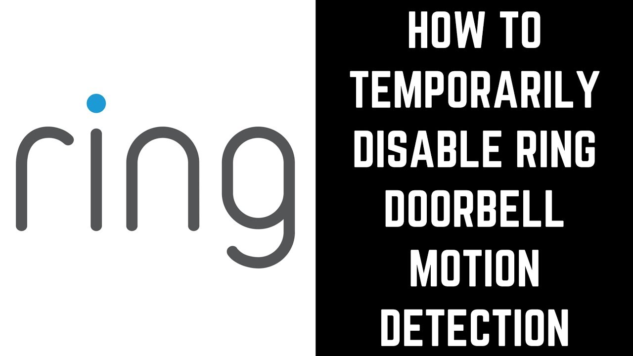 How to Temporarily Disable Ring Doorbell Motion Detection - YouTube