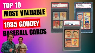 Top 10 Most Valuable 1935 Goudey Baseball Cards