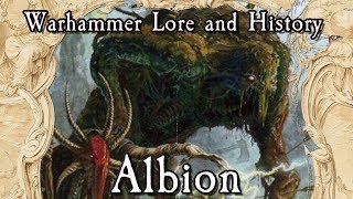 Warhammer Lore And History: Albion