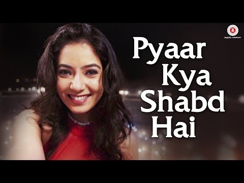 Pyaar Kya Shabd Hai - Official Music Video | Vansh Qamra & Ghazal Thakur | Parry G