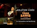 Tomb raider ii  remastered  niveau 12  le monastre de barkhang