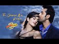 Tu jaane na  remix  atif aslam  deb muzik x sidha ladka  ranbir kapoor katrina kaif  pritam