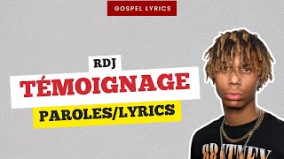 RDJ - Témoignage (Paroles)