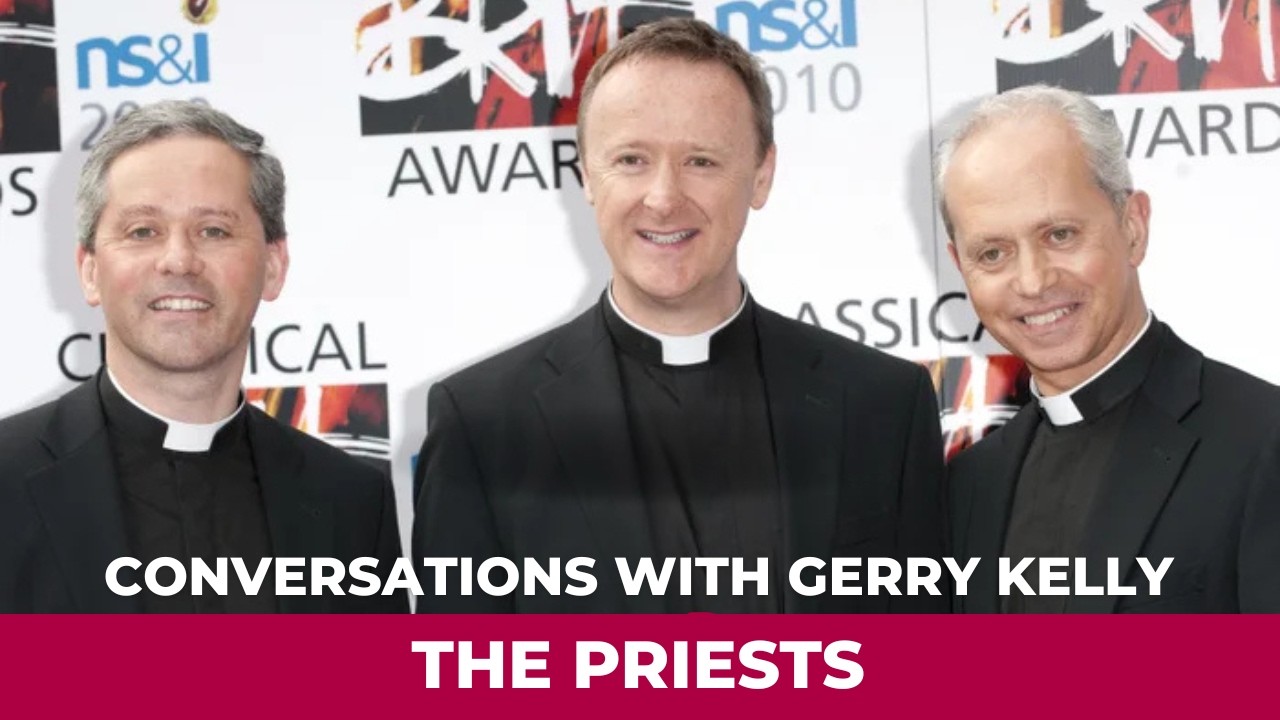 Conversations With Gerry Kelly - The Priests - YouTube