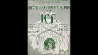 All She Gets From The Iceman Is Ice 1907