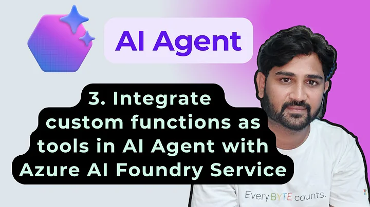 3. Integrate custom functions as tools in AI Agent with Azure AI Foundry Service | #Azure #aiagent