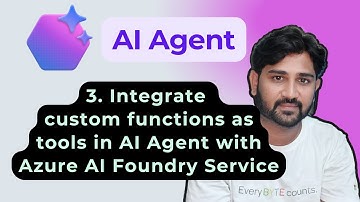 3. Integrate custom functions as tools in AI Agent with Azure AI Foundry Service | #Azure #aiagent