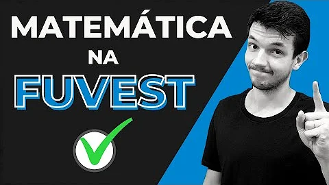 O que estudar em matemática para a Fuvest?