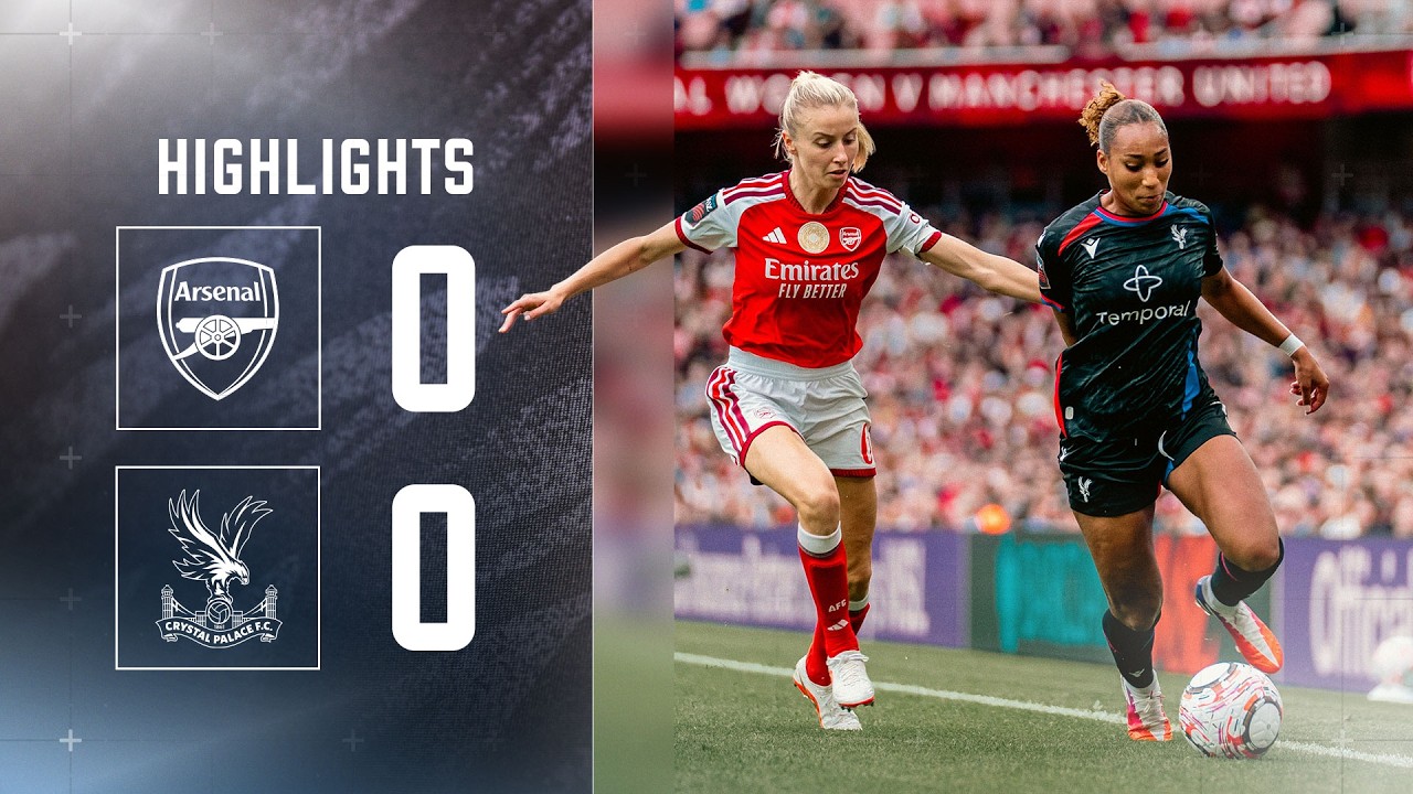 HUGE DRAW AGAINST ARSENAL 💪 | Arsenal 0-0 Crystal Palace | WSL Match Highlights