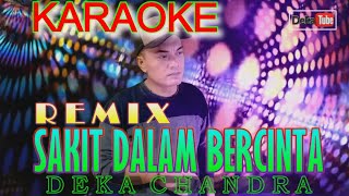 Sakit Dalam Bercinta Karaoke Nada Rendah