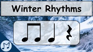 Winter Rhythms (Quarter Note, Eighth Notes, Quarter Rest)
