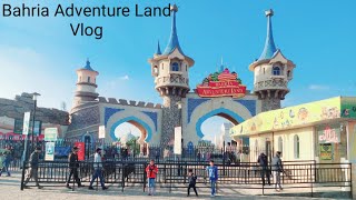 Bahria Adventure Land Theme Park Vlog #btk #bahriatownkarachi