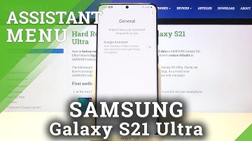 How to Deactivate Google Assistant in SAMSUNG Galaxy S21 Ultra – Block Assistant