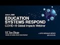 Education Systems Respond - COVID-19 Global Impacts