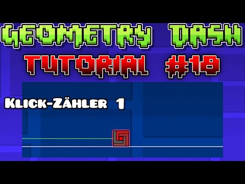 Geometry Dash - Wie macht man Klick-Zähler #18