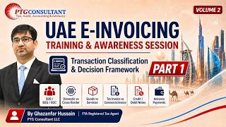 UAE E-Invoicing 2026 | Transaction Classification & Decision Framework | Volume 2 Part 1