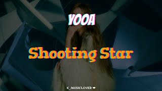 Download lagu YooA (유아) - Shooting Star [TRADUÇÃO]