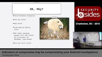 BSidesCHS 2018: "Indicators of compromise may be compromising your Android investigations"
