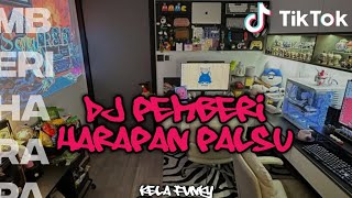 INI YANG KALIAN CARI !! - DJ PEMBERI HARAPAN PALSU