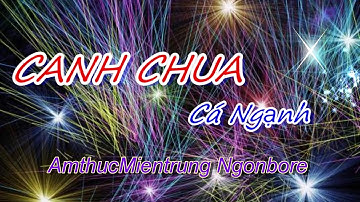 V08 # Canh chua Cá Ngạnh *** Ẩm thực Miền trung - Ngon bổ rẻ