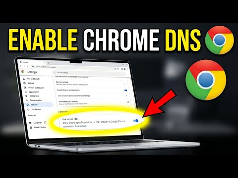 How to enable DNS over HTTPS in Google Chrome - Detailed Guide