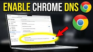 How to enable DNS over HTTPS in Google Chrome - Detailed Guide