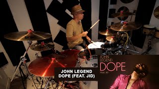 John Legend - Dope feat JID - Drums Cover