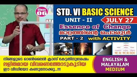 VICTERS|STD6|BASIC SCIENCE|THE ESSENCE OF CHANGE|MAATTATHINTE PORUL|JULY27|ACTIVITIES