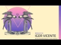 Igor vicente  mystericordia ryan crosson remix