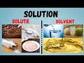 Understanding Solutions, Solubility, and Types of Solutions