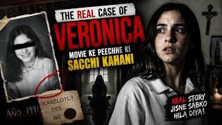 Spain का सबसे Haunted Case | Verónica Movie Real Story | Mystery Secrets