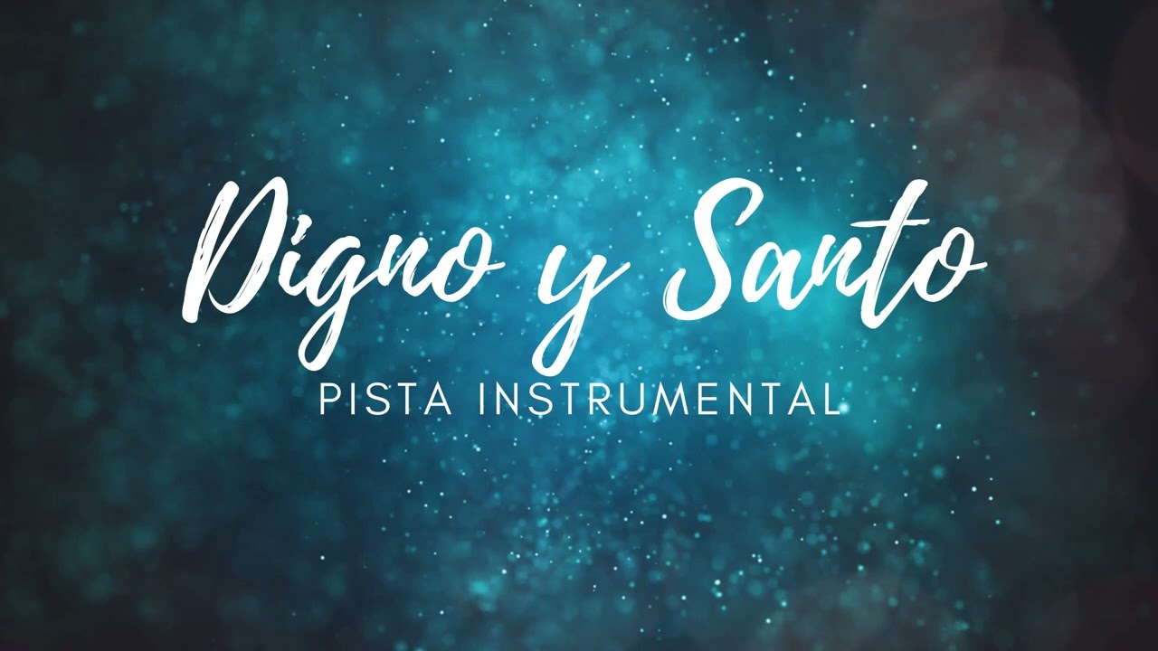 Digno y Santo Pista - Tono Bajo