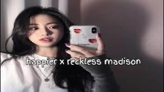 Download lagu Happier x Reckless - slowed | Tiktok version