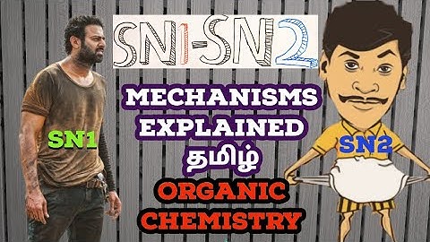 SN1 SN2 Mechanisms Haloalkanes Organic Chemistry Best Concepts +Tricks TAMIL Class 11&12