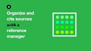 Organize and cite sources with a reference manager