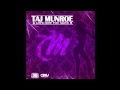 TAJ MUNROE - LOVE HOW YOU MOVE (Produced by TyRo)