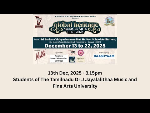 global heritage MUSIC & ARTS FEST 2025 l Students of The Tamilnadu Dr J Jayalalithaa Music and Fine