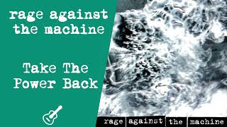 Rage Against The Machine - Take The Power Back (Instrumental) 🎸🥁🎹