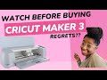 WATCH THIS BEFORE BUYING CRICUT MAKER 3! My honest review! #cricutmaker3 #cricut #cricutmachine