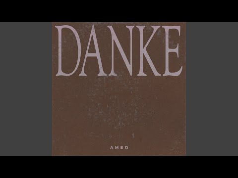 Watch Danke, danke Jesus on YouTube Watch Danke, danke Jesus on YouTube